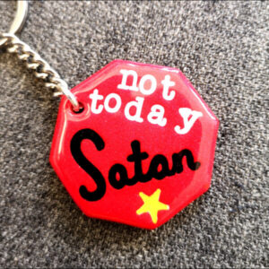 Not today Satan - nøglering