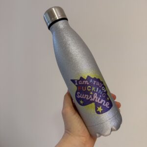 I am a ray of fucking sunshine sølv termoflaske