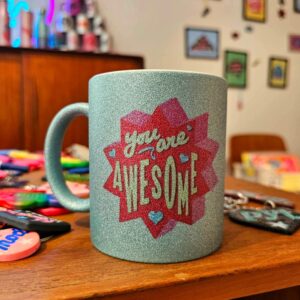 You are awesome blå glimmer kop