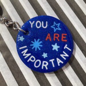 You are important nøglering