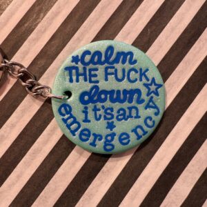 Calm the fuck down it’s an emergency nøglering