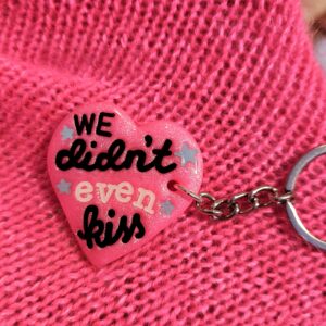 We didn't even kiss nøglering