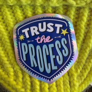 Trust the process klistermærke