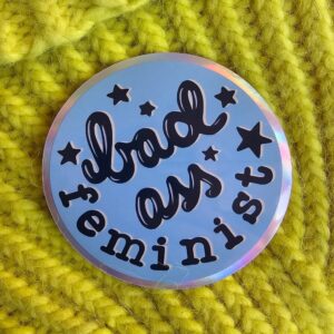 Bad ass feminist klistermærke