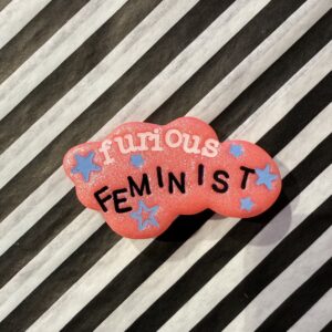 Furious feminist sky broche