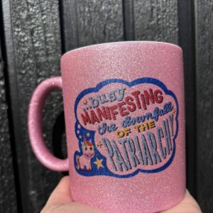 Busy manifesting the downfall of the patriarchy pink kop