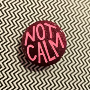 Not calm broche