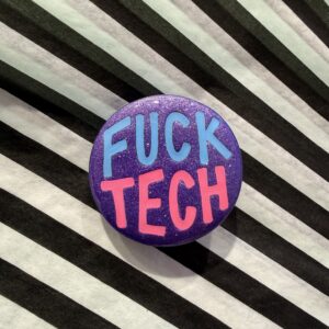 Fuck tech broche