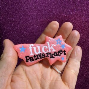 Fuck patriarkatet stjerneskud broche