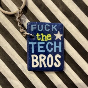 Fuck the tech bros nøglering