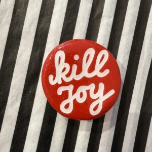 Stor kill joy broche